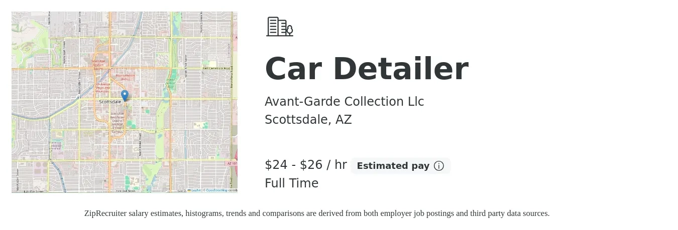 Avant-Garde Collection Llc job posting for a Car Detailer in Scottsdale, AZ with a salary of $25 to $28 Hourly with a map of Scottsdale location.