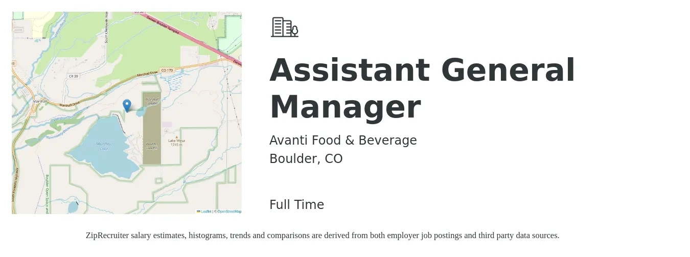 Avanti Food & Beverage job posting for a Assistant General Manager in Boulder, CO with a salary of $70,000 to $88,000 Yearly with a map of Boulder location.