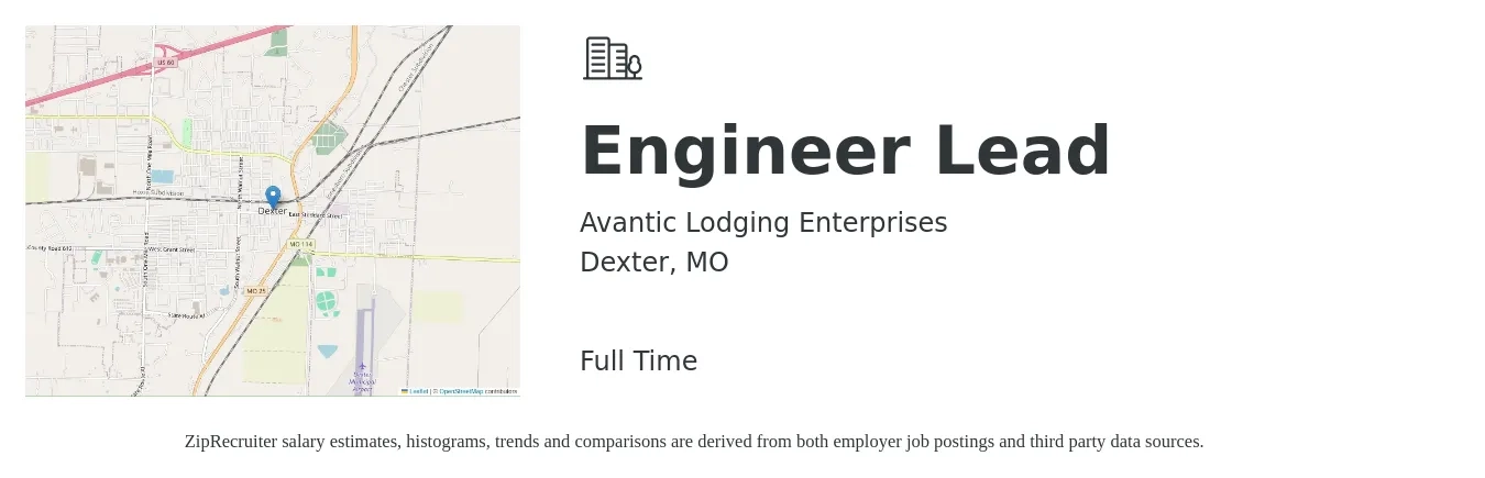 Avantic Lodging Enterprises job posting for a Engineer Lead in Dexter, MO with a salary of $84,000 to $110,700 Yearly with a map of Dexter location.