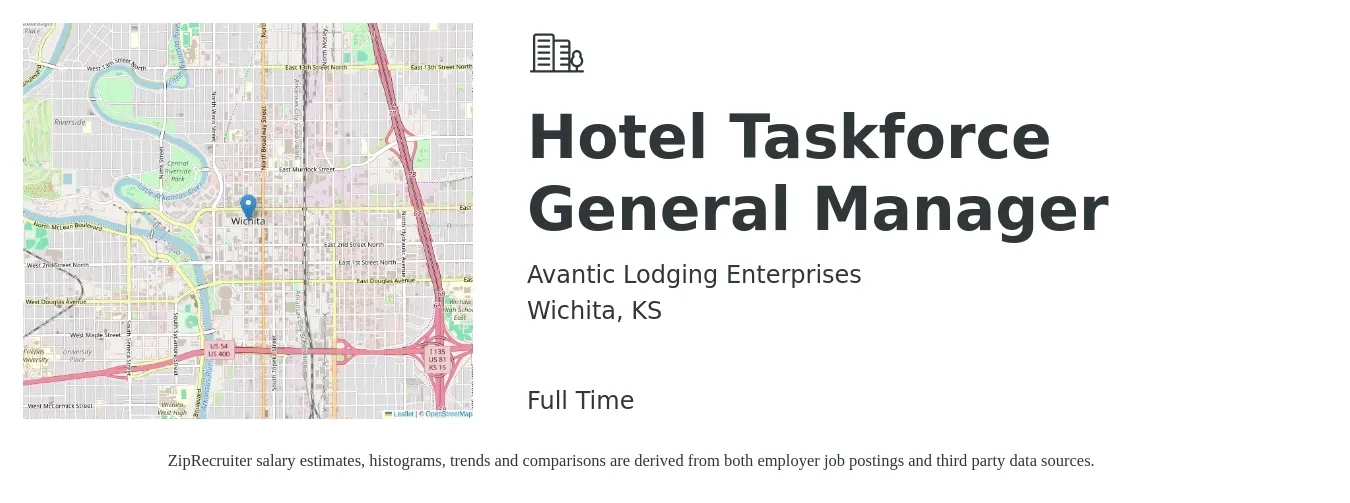 Avantic Lodging Enterprises job posting for a Hotel Taskforce General Manager in Wichita, KS with a salary of $55,500 to $88,100 Yearly with a map of Wichita location.