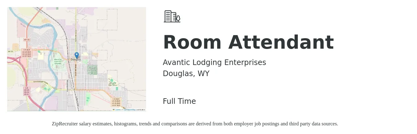 Avantic Lodging Enterprises job posting for a Room Attendant in Douglas, WY with a salary of $13 to $16 Hourly with a map of Douglas location.