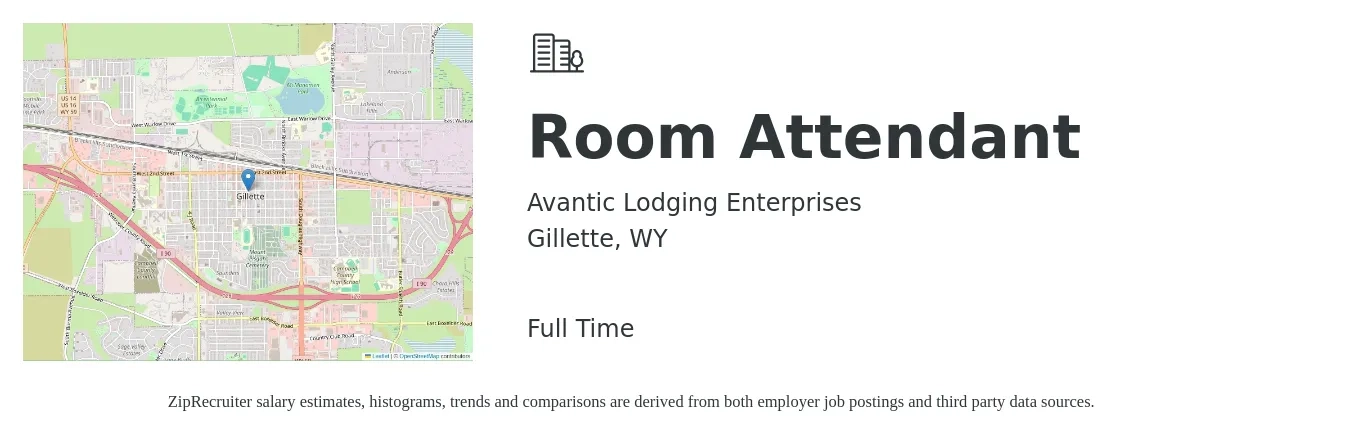 Avantic Lodging Enterprises job posting for a Room Attendant in Gillette, WY with a salary of $14 to $18 Hourly with a map of Gillette location.