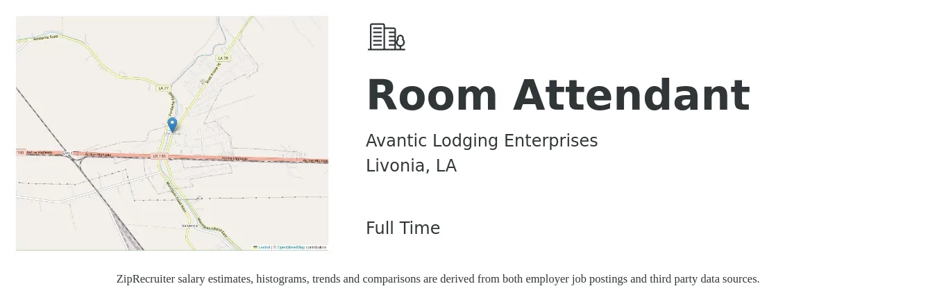 Avantic Lodging Enterprises job posting for a Room Attendant in Livonia, LA with a salary of $14 to $17 Hourly with a map of Livonia location.
