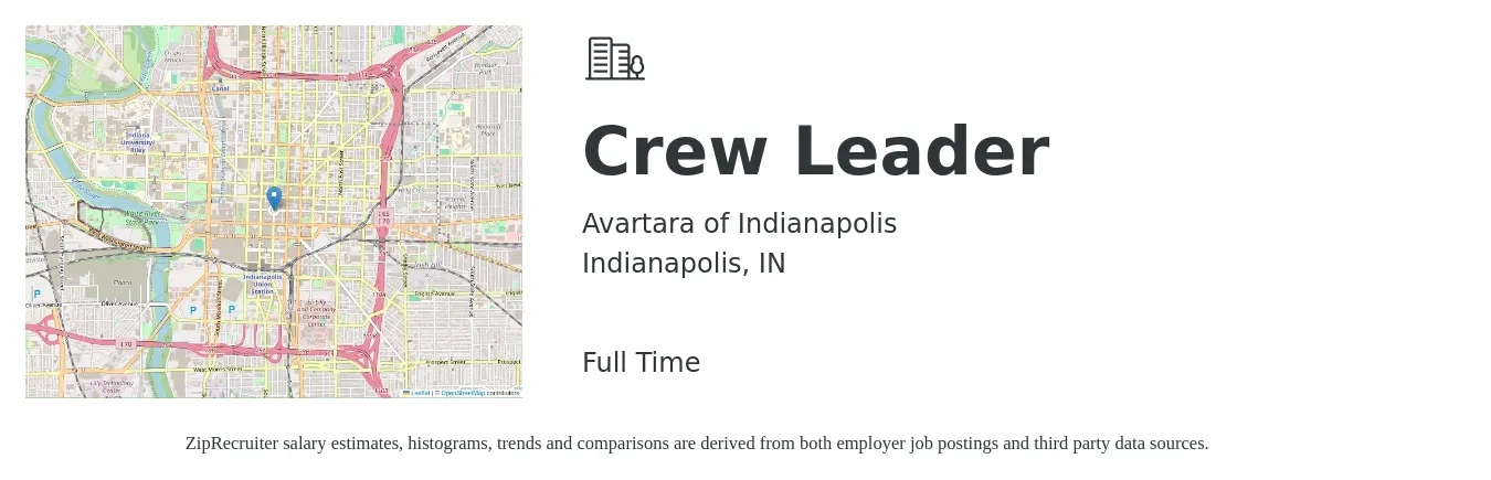 Avartara of Indianapolis job posting for a Crew Leader in Indianapolis, IN with a salary of $17 to $24 Hourly with a map of Indianapolis location.