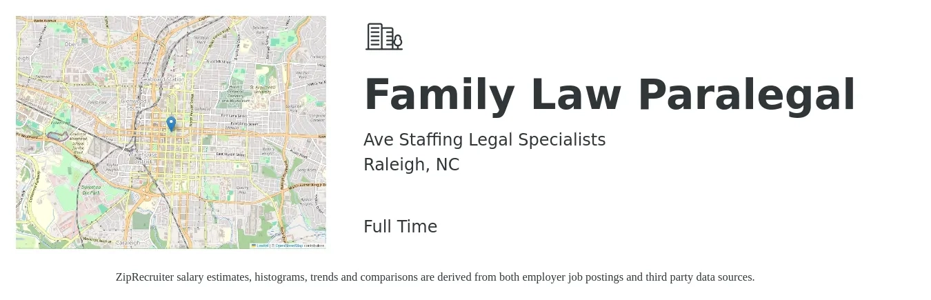 Ave Staffing Legal Specialists job posting for a Family Law Paralegal in Raleigh, NC with a salary of $49,100 to $67,600 Yearly with a map of Raleigh location.