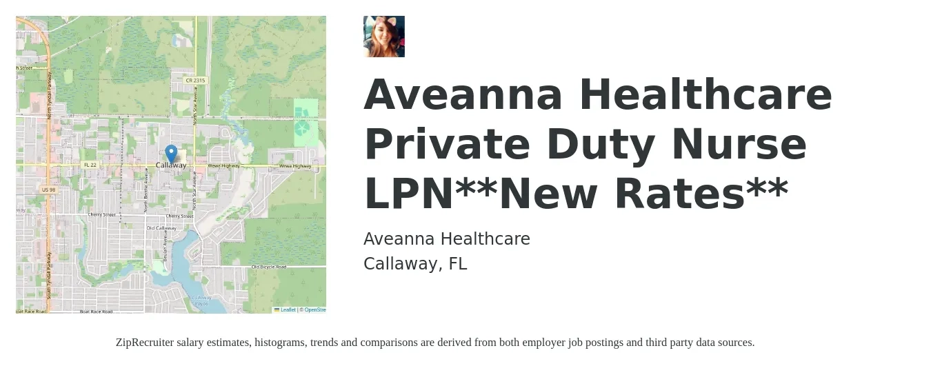 Aveanna Healthcare job posting for a Aveanna Healthcare Private Duty Nurse LPN**New Rates** in Callaway, FL with a salary of $22 to $30 Hourly with a map of Callaway location.