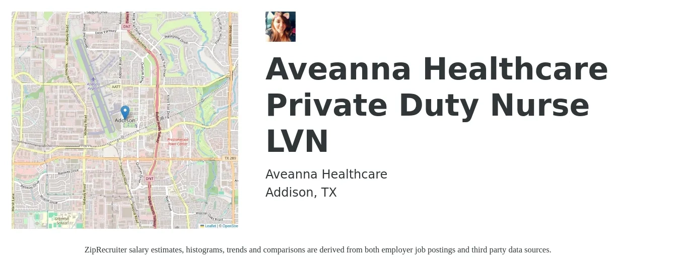 Aveanna Healthcare job posting for a Aveanna Healthcare Private Duty Nurse LVN in Addison, TX with a salary of $1,160 to $1,640 Weekly with a map of Addison location.