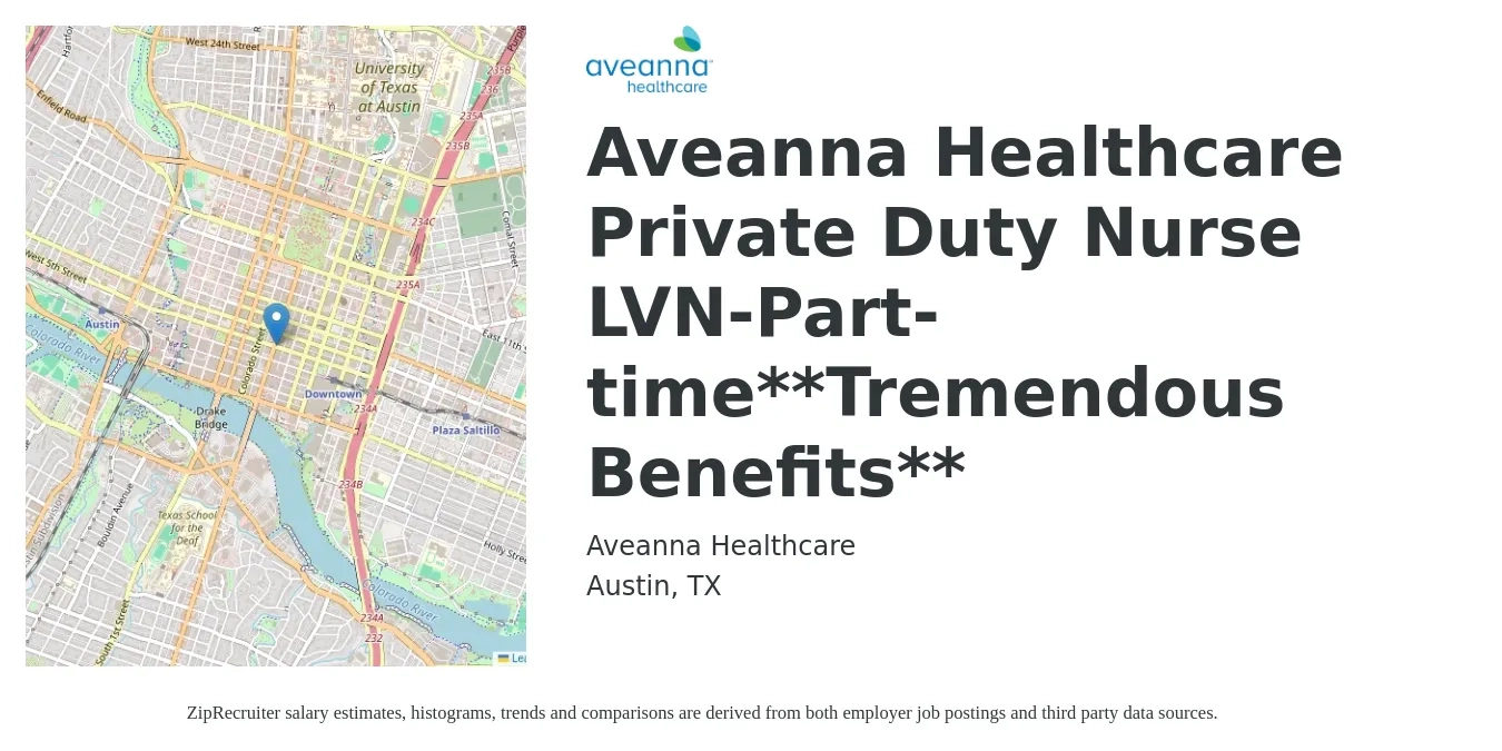 Aveanna Healthcare job posting for a Aveanna Healthcare Private Duty Nurse LVN-Part-time**Tremendous Benefits** in Austin, TX with a salary of $1,190 to $1,680 Weekly with a map of Austin location.