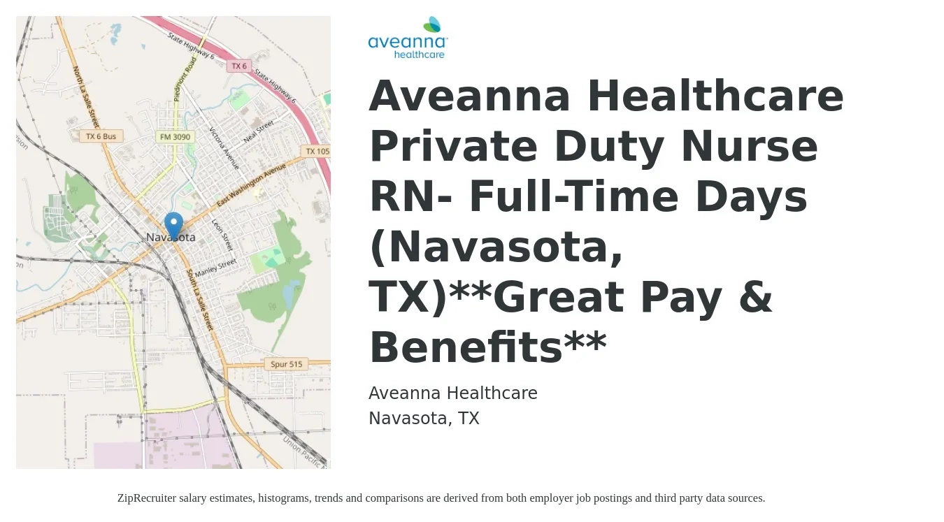 Aveanna Healthcare job posting for a Aveanna Healthcare Private Duty Nurse RN- Full-Time Days (Navasota, TX)**Great Pay & Benefits** in Navasota, TX with a salary of $23 to $30 Hourly with a map of Navasota location.