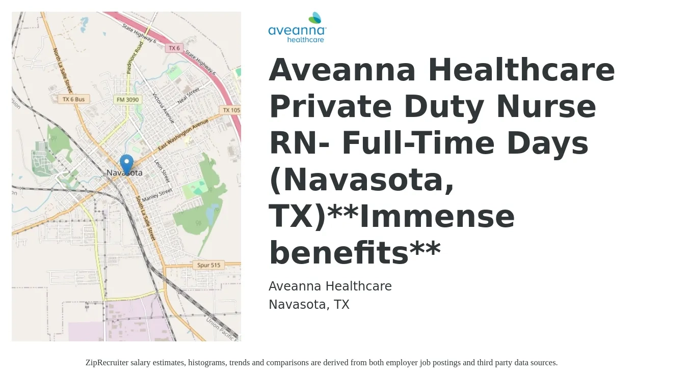 Aveanna Healthcare job posting for a Aveanna Healthcare Private Duty Nurse RN- Full-Time Days (Navasota, TX)**Immense benefits** in Navasota, TX with a salary of $31 to $50 Hourly with a map of Navasota location.