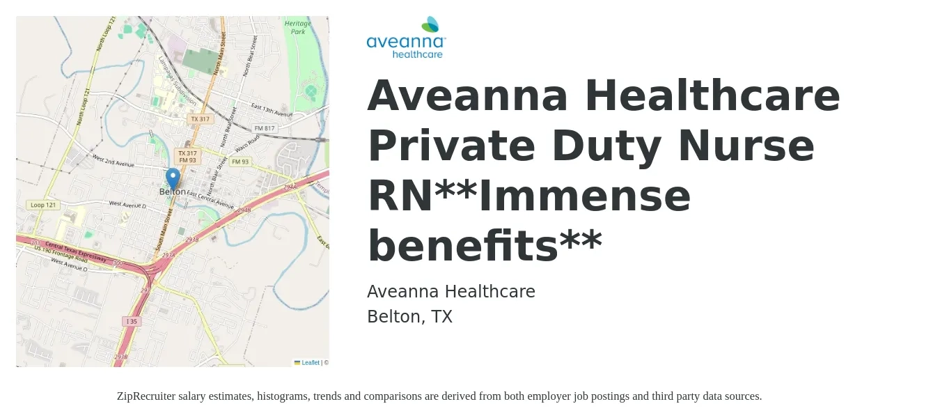 Aveanna Healthcare job posting for a Aveanna Healthcare Private Duty Nurse RN**Immense benefits** in Belton, TX with a salary of $24 to $30 Hourly with a map of Belton location.