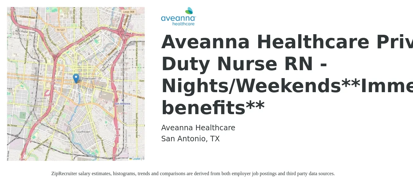 Aveanna Healthcare job posting for a Aveanna Healthcare Private Duty Nurse RN - Nights/Weekends**Immense benefits** in San Antonio, TX with a salary of $25 to $32 Hourly with a map of San Antonio location.