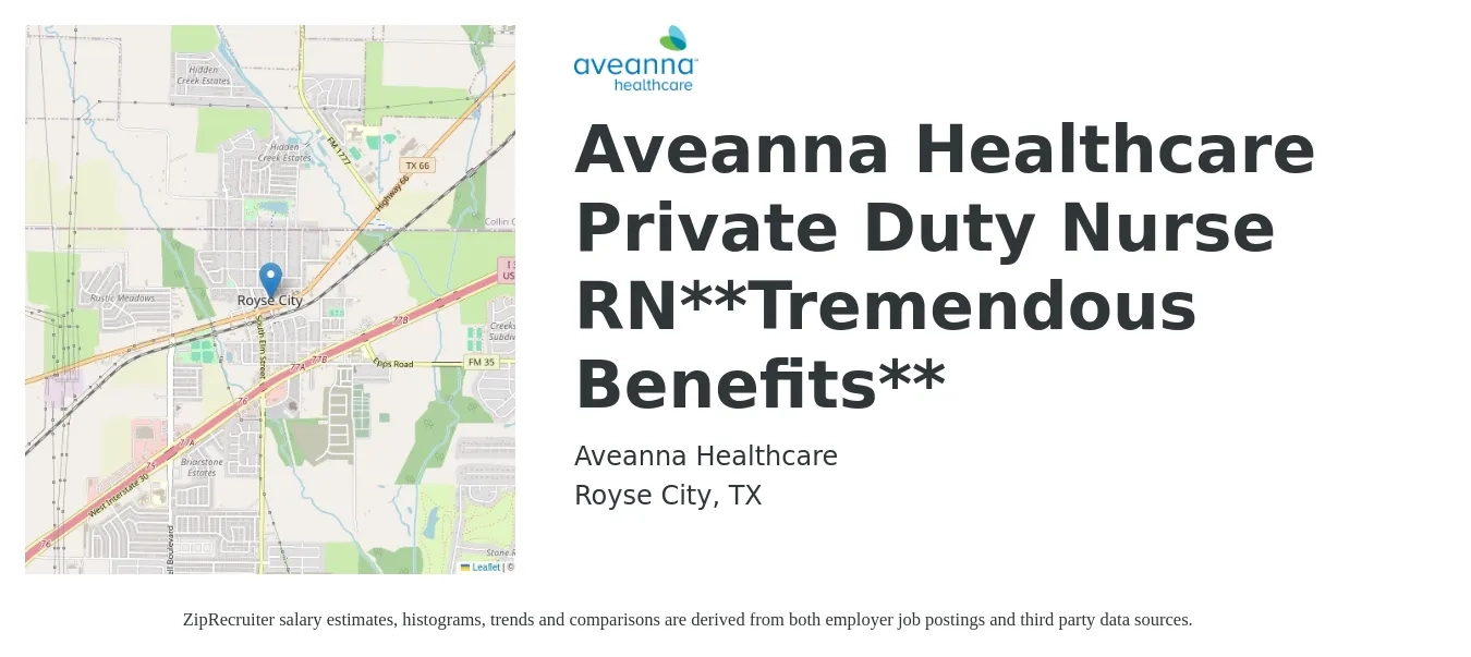 Aveanna Healthcare job posting for a Aveanna Healthcare Private Duty Nurse RN**Tremendous Benefits** in Royse City, TX with a salary of $25 to $32 Hourly with a map of Royse City location.