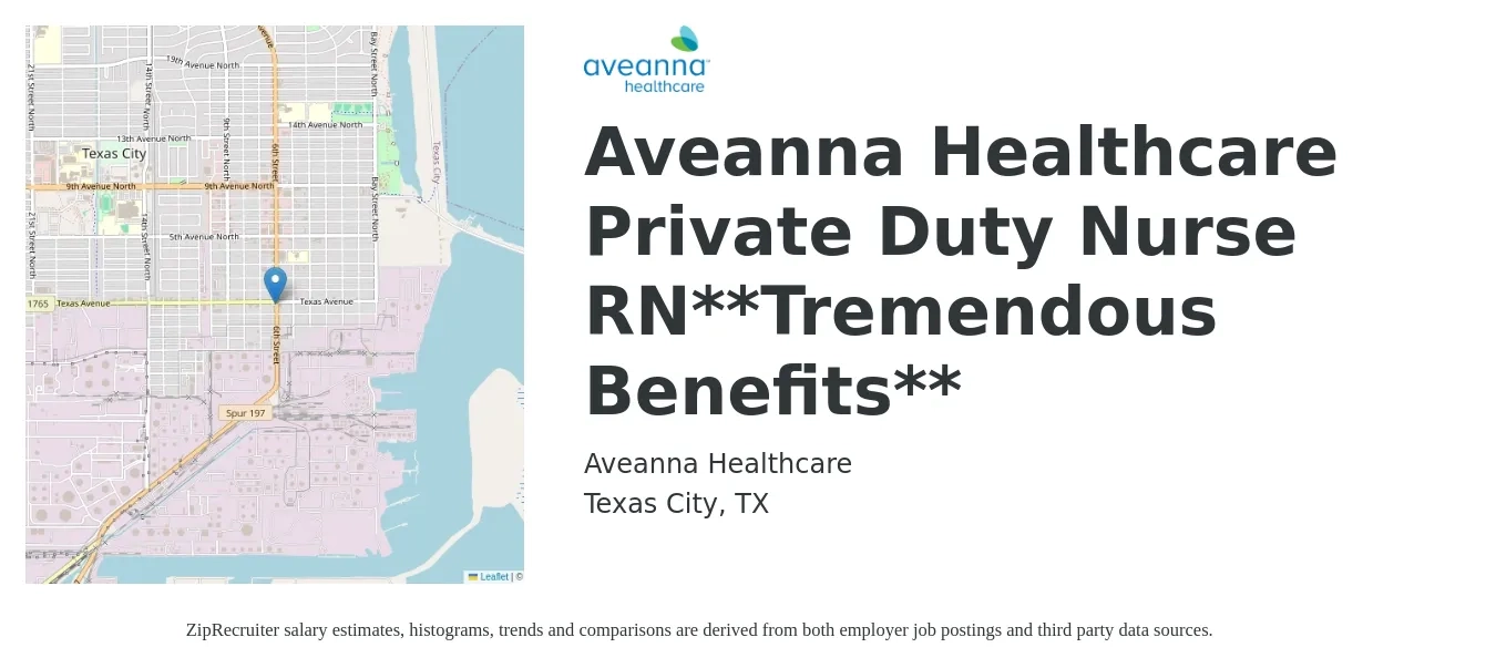 Aveanna Healthcare job posting for a Aveanna Healthcare Private Duty Nurse RN**Tremendous Benefits** in Texas City, TX with a salary of $24 to $30 Hourly with a map of Texas City location.