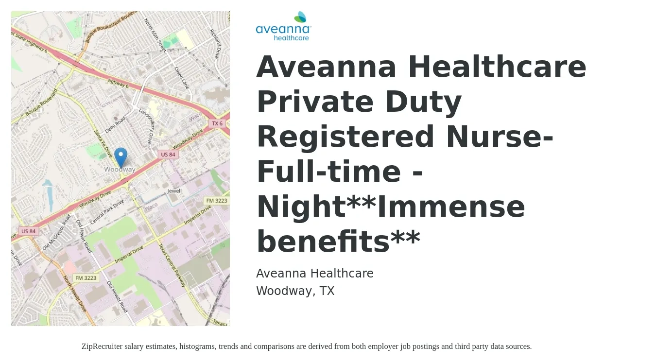 Aveanna Healthcare job posting for a Aveanna Healthcare Private Duty Registered Nurse-Full-time - Night**Immense benefits** in Woodway, TX with a map of Woodway location.