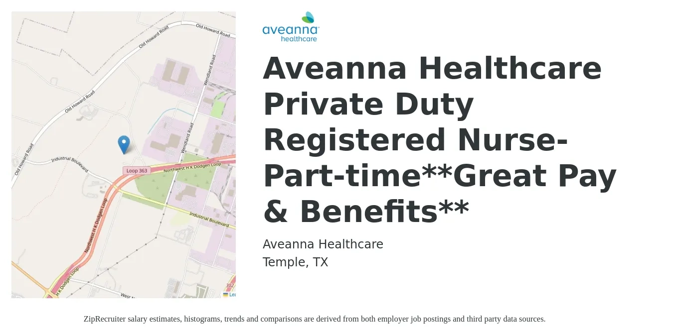Aveanna Healthcare job posting for a Aveanna Healthcare Private Duty Registered Nurse-Part-time**Great Pay & Benefits** in Temple, TX with a salary of $29 to $33 Hourly with a map of Temple location.