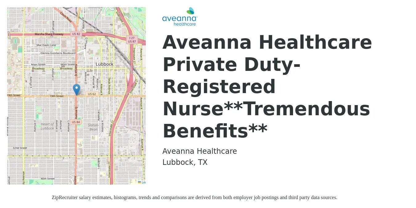 Aveanna Healthcare job posting for a Aveanna Healthcare Private Duty-Registered Nurse**Tremendous Benefits** in Lubbock, TX with a salary of $27 to $30 Hourly with a map of Lubbock location.