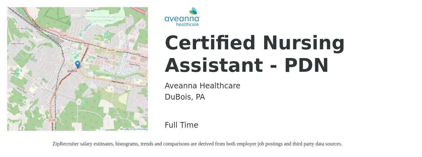 Aveanna Healthcare job posting for a Certified Nursing Assistant - PDN in DuBois, PA with a salary of $13 to $15 Hourly with a map of DuBois location.