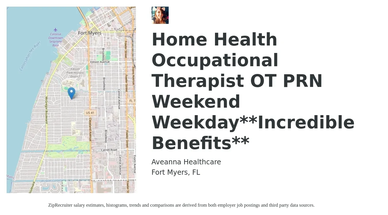 Aveanna Healthcare job posting for a Home Health Occupational Therapist OT PRN Weekend Weekday**Incredible Benefits** in Fort Myers, FL with a salary of $38 to $50 Hourly with a map of Fort Myers location.