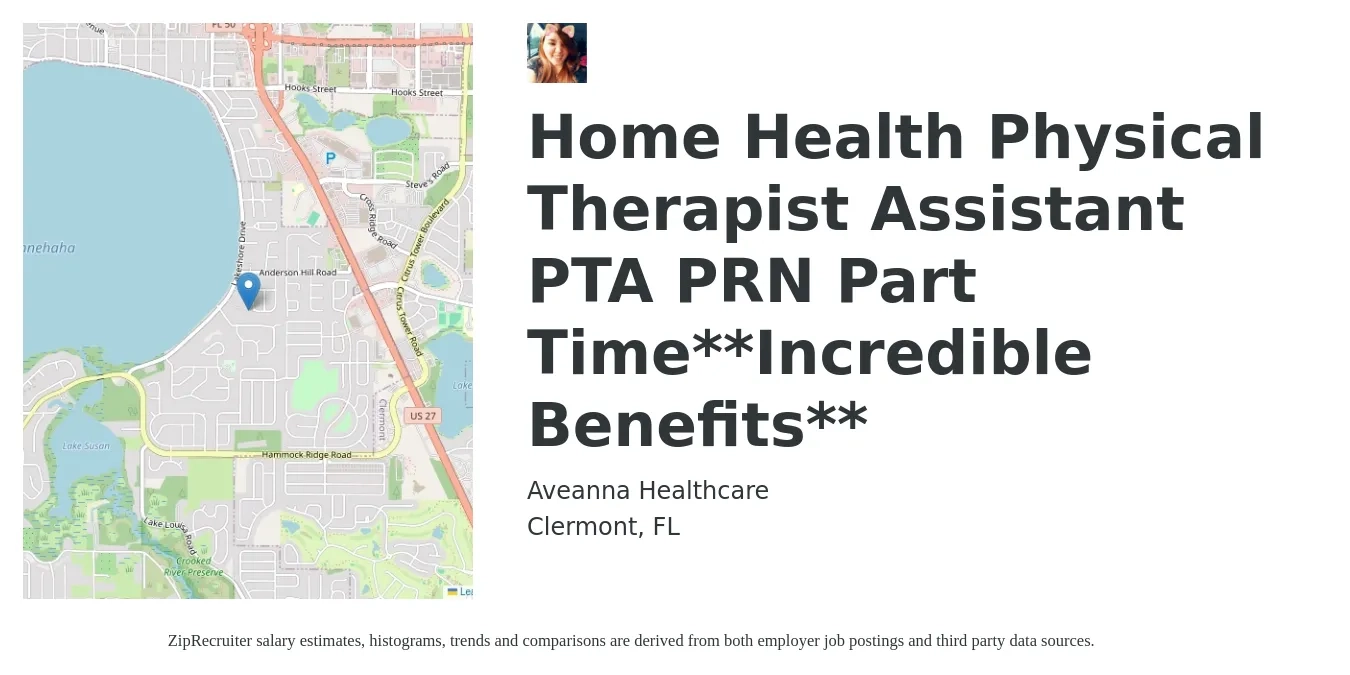 Aveanna Healthcare job posting for a Home Health Physical Therapist Assistant PTA PRN Part Time**Incredible Benefits** in Clermont, FL with a salary of $25 to $33 Hourly with a map of Clermont location.
