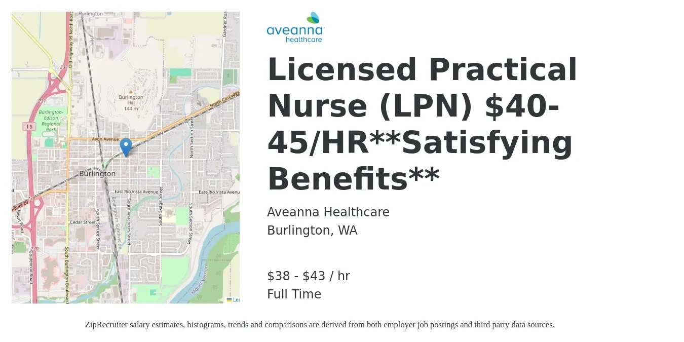 Aveanna Healthcare job posting for a Licensed Practical Nurse (LPN) $40-45/HR**Satisfying Benefits** in Burlington, WA with a salary of $40 to $45 Hourly with a map of Burlington location.