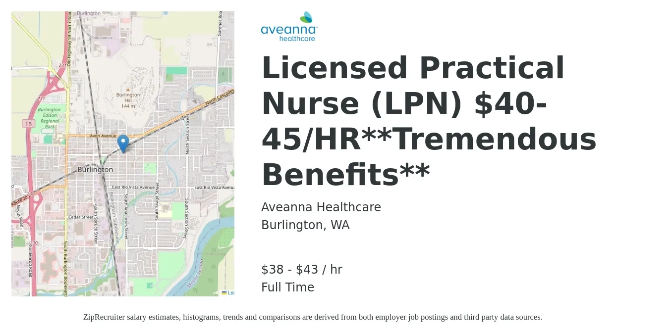 Aveanna Healthcare job posting for a Licensed Practical Nurse (LPN) $40-45/HR**Tremendous Benefits** in Burlington, WA with a salary of $40 to $45 Hourly with a map of Burlington location.
