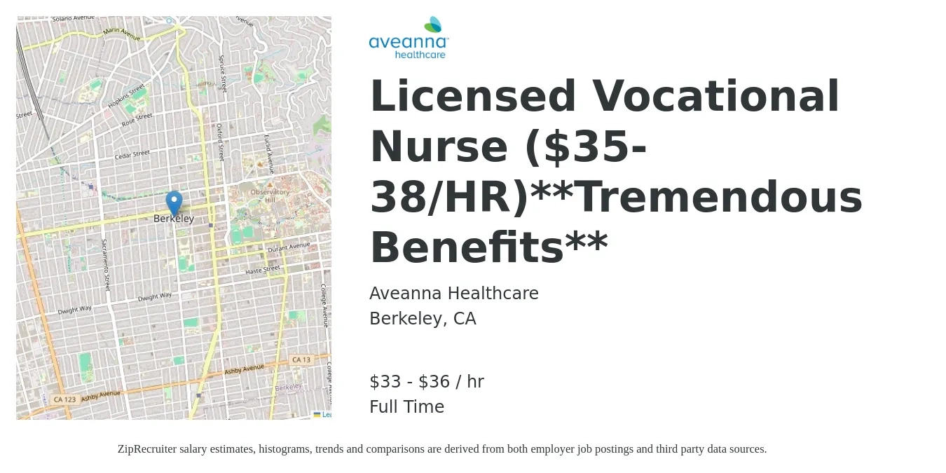 Aveanna Healthcare job posting for a Licensed Vocational Nurse ($35-38/HR)**Tremendous Benefits** in Berkeley, CA with a salary of $35 to $38 Hourly with a map of Berkeley location.