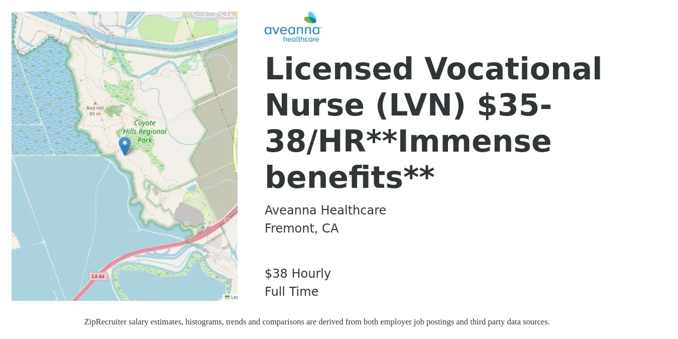 Aveanna Healthcare job posting for a Licensed Vocational Nurse (LVN) $35-38/HR**Immense benefits** in Fremont, CA with a salary of $40 Hourly with a map of Fremont location.