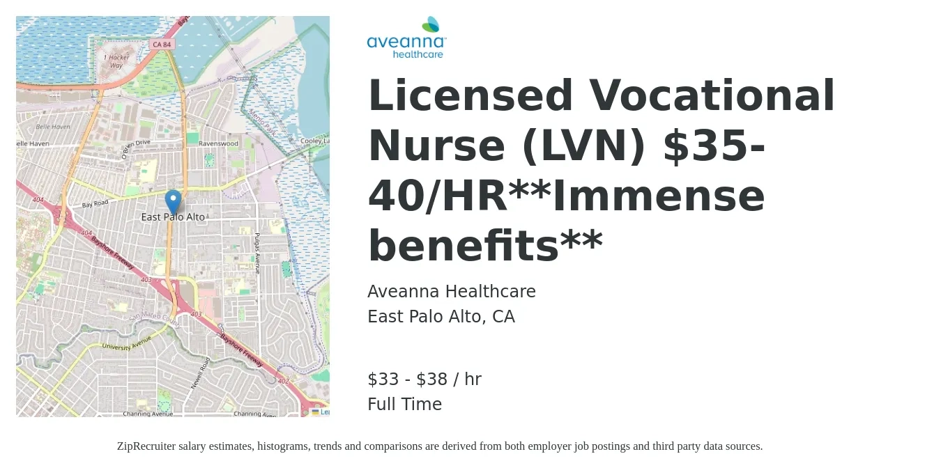 Aveanna Healthcare job posting for a Licensed Vocational Nurse (LVN) $35-40/HR**Immense benefits** in East Palo Alto, CA with a salary of $35 to $40 Hourly with a map of East Palo Alto location.