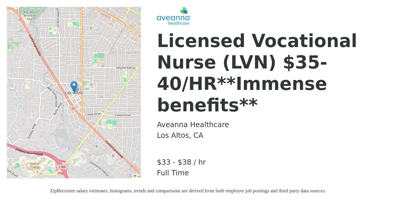 Aveanna Healthcare job posting for a Licensed Vocational Nurse (LVN) $35-40/HR**Immense benefits** in Los Altos, CA with a salary of $35 to $40 Hourly with a map of Los Altos location.