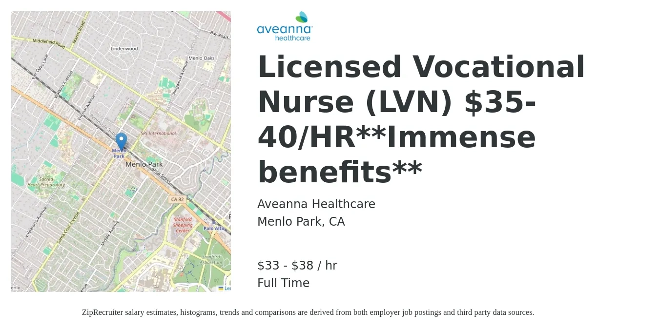 Aveanna Healthcare job posting for a Licensed Vocational Nurse (LVN) $35-40/HR**Immense benefits** in Menlo Park, CA with a salary of $35 to $40 Hourly with a map of Menlo Park location.