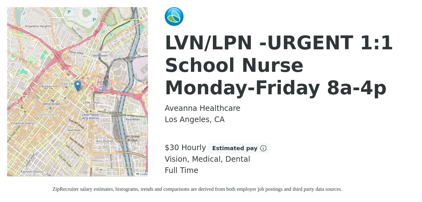 Aveanna Healthcare job posting for a LVN/LPN -URGENT 1:1 School Nurse Monday-Friday 8a-4p in Los Angeles, CA with a salary of $32 Hourly and benefits including vision, dental, life_insurance, medical, and retirement with a map of Los Angeles location.