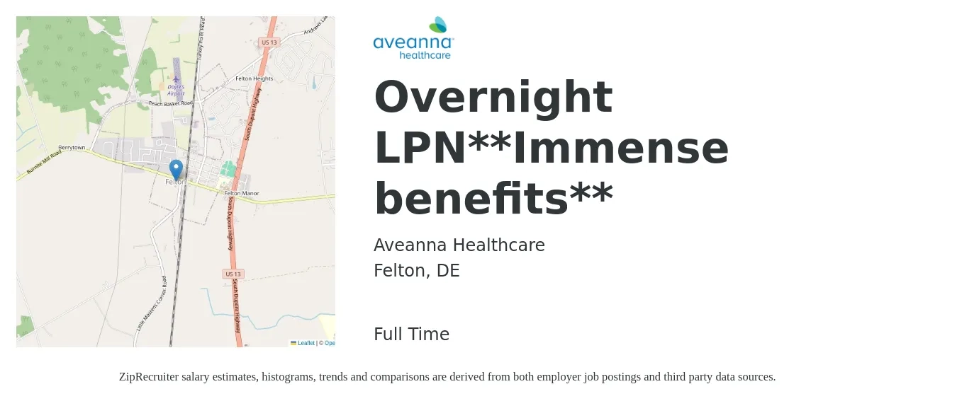 Aveanna Healthcare job posting for a Overnight LPN**Immense benefits** in Felton, DE with a salary of $25 to $34 Hourly with a map of Felton location.