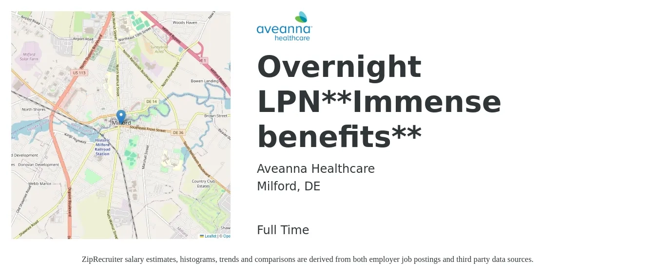 Aveanna Healthcare job posting for a Overnight LPN**Immense benefits** in Milford, DE with a salary of $25 to $34 Hourly with a map of Milford location.