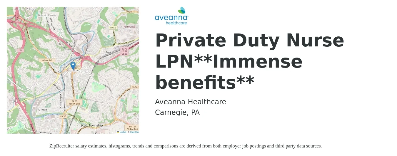Aveanna Healthcare job posting for a Private Duty Nurse LPN**Immense benefits** in Carnegie, PA with a salary of $24 to $32 Hourly with a map of Carnegie location.