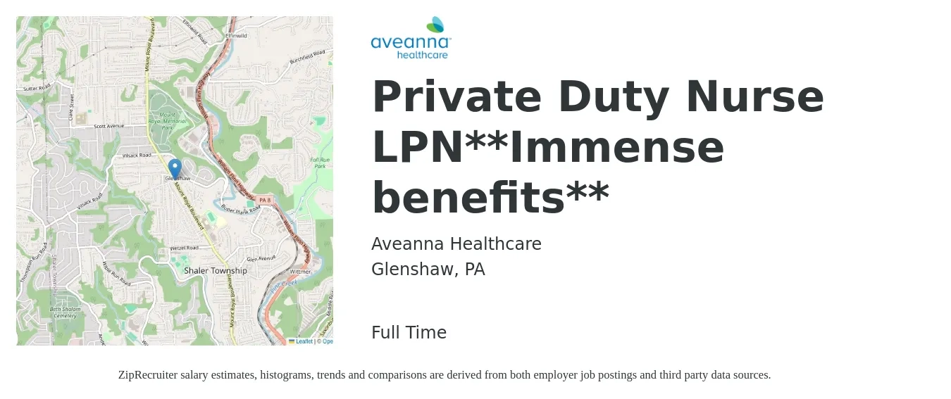 Aveanna Healthcare job posting for a Private Duty Nurse LPN**Immense benefits** in Glenshaw, PA with a salary of $25 to $33 Hourly with a map of Glenshaw location.