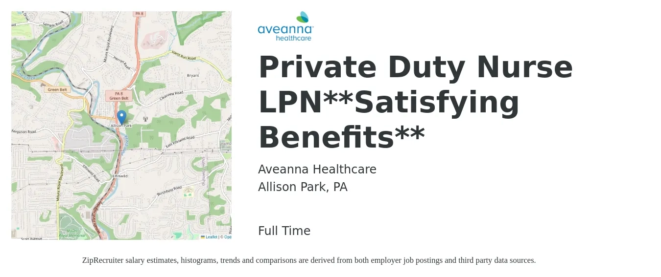 Aveanna Healthcare job posting for a Private Duty Nurse LPN**Satisfying Benefits** in Allison Park, PA with a salary of $25 to $33 Hourly with a map of Allison Park location.