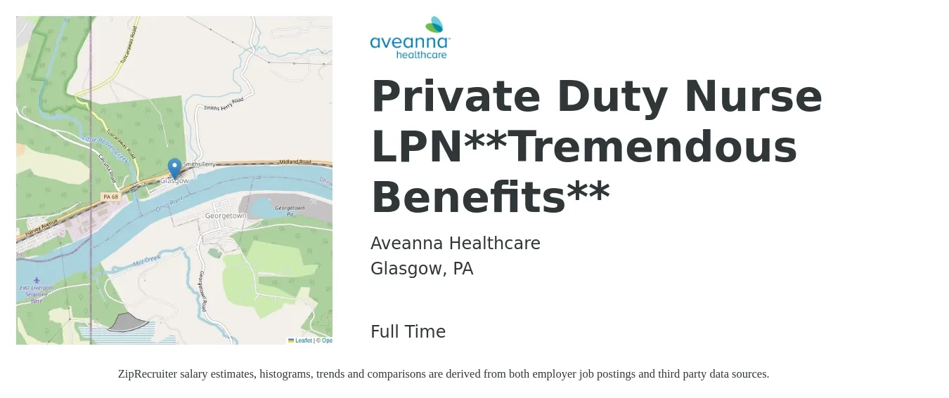 Aveanna Healthcare job posting for a Private Duty Nurse LPN**Tremendous Benefits** in Glasgow, PA with a salary of $24 to $31 Hourly with a map of Glasgow location.