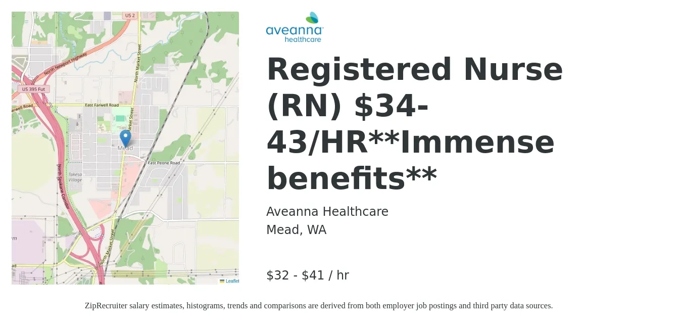 Aveanna Healthcare job posting for a Registered Nurse (RN) $34-43/HR**Immense benefits** in Mead, WA with a salary of $34 to $43 Hourly with a map of Mead location.
