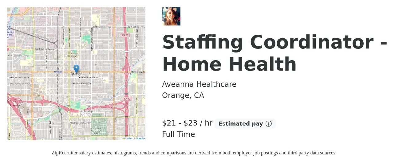 Aveanna Healthcare job posting for a Staffing Coordinator - Home Health in Orange, CA with a salary of $22 to $24 Hourly with a map of Orange location.