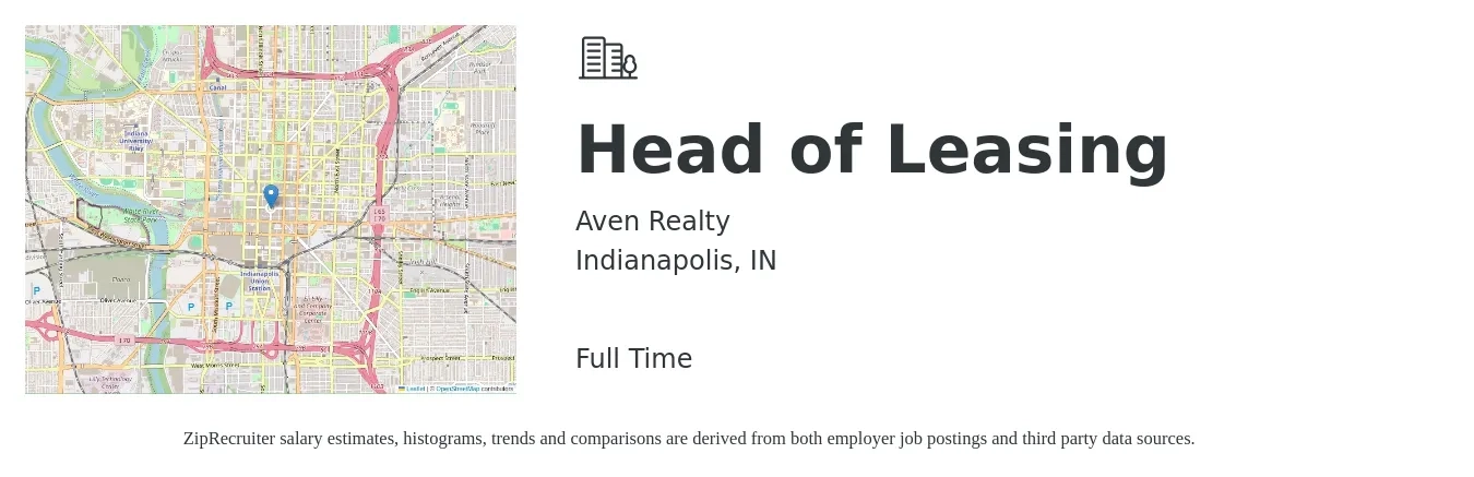 Aven Realty job posting for a Head of Leasing in Indianapolis, IN with a salary of $15 to $18 Hourly with a map of Indianapolis location.