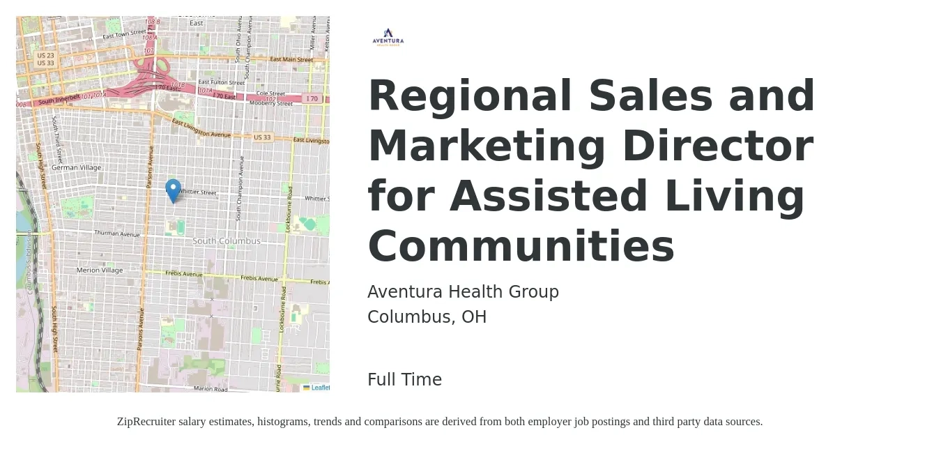 Aventura Health Group job posting for a Regional Sales and Marketing Director for Assisted Living Communities in Columbus, OH with a salary of $87,900 to $137,200 Yearly with a map of Columbus location.