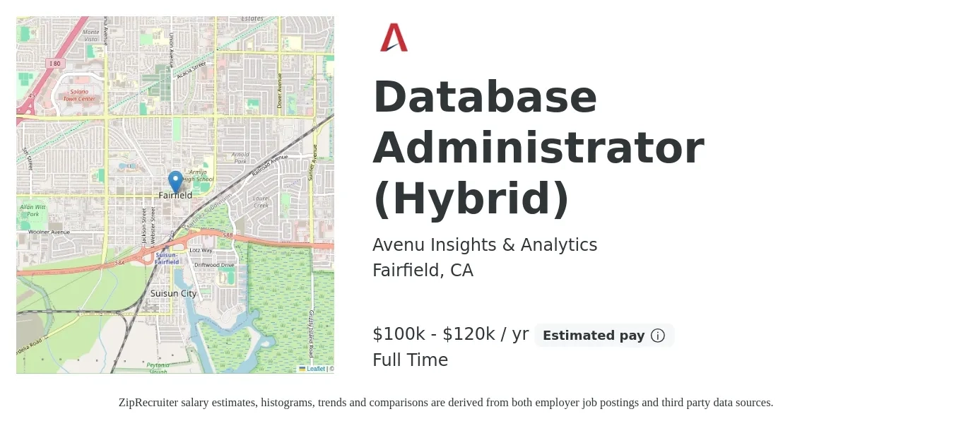 Avenu Insights & Analytics job posting for a Database Administrator (Hybrid) in Fairfield, CA with a salary of $100,000 to $120,000 Yearly with a map of Fairfield location.