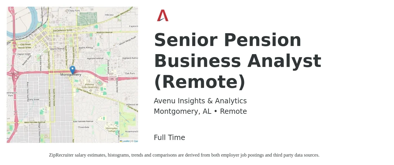 Avenu Insights & Analytics job posting for a Senior Pension Business Analyst (Remote) in Montgomery, AL with a salary of $76,500 to $98,900 Yearly with a map of Montgomery location.