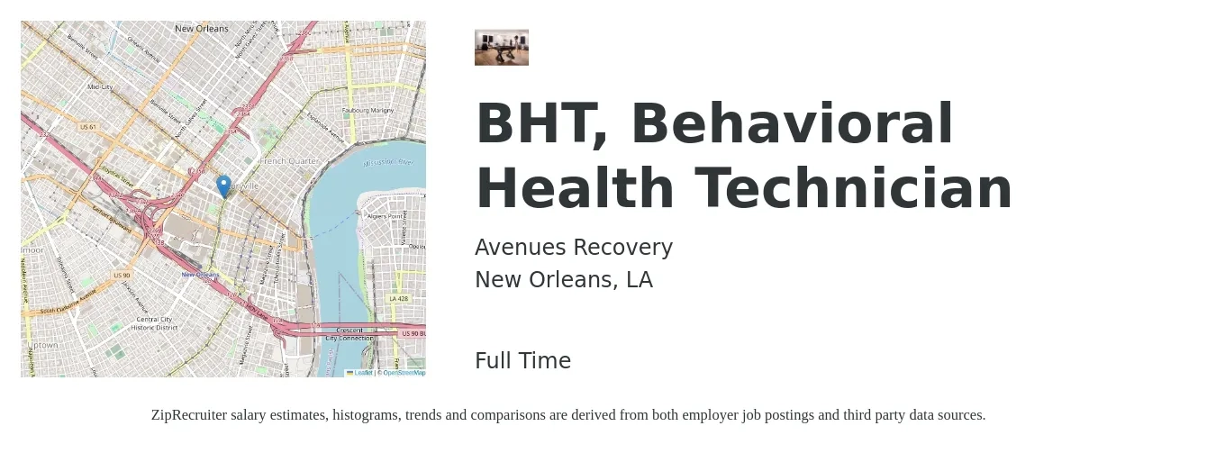 Avenues Recovery job posting for a BHT, Behavioral Health Technician in New Orleans, LA with a salary of $16 to $19 Hourly with a map of New Orleans location.
