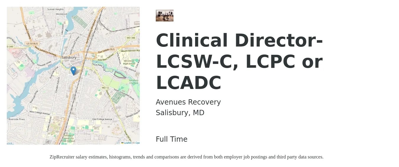 Avenues Recovery job posting for a Clinical Director- LCSW-C, LCPC or LCADC in Salisbury, MD with a salary of $79,000 to $107,600 Yearly with a map of Salisbury location.