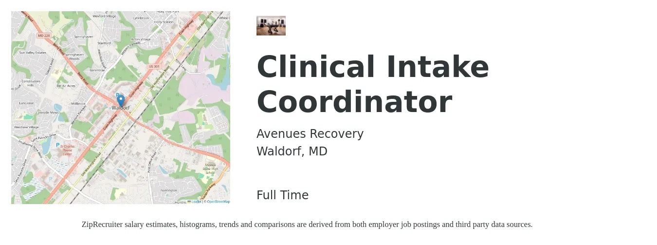 Avenues Recovery job posting for a Clinical Intake Coordinator in Waldorf, MD with a salary of $18 to $24 Hourly with a map of Waldorf location.