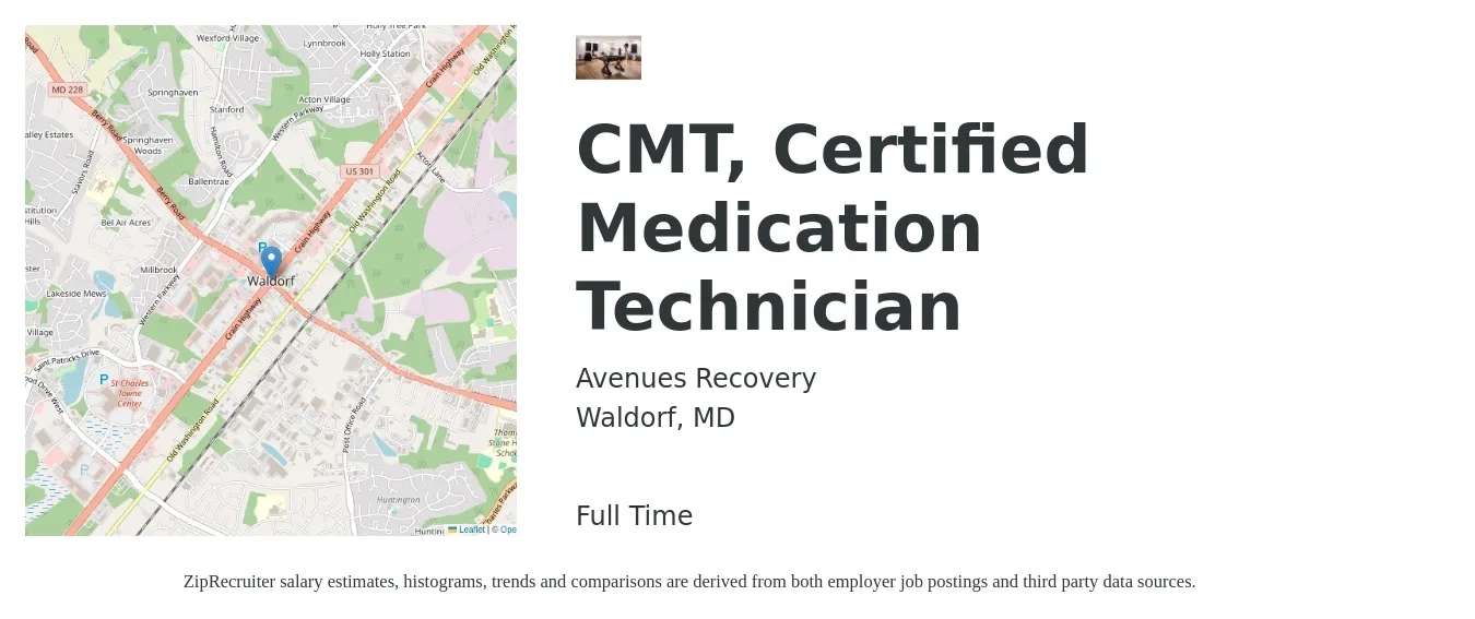 Avenues Recovery job posting for a CMT, Certified Medication Technician in Waldorf, MD with a salary of $17 to $22 Hourly with a map of Waldorf location.