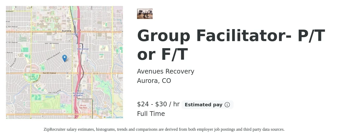 Avenues Recovery job posting for a Group Facilitator- P/T or F/T in Aurora, CO with a salary of $25 to $32 Hourly with a map of Aurora location.
