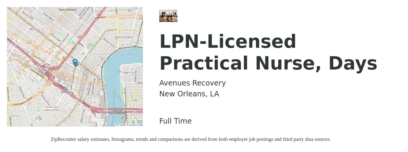 Avenues Recovery job posting for a LPN-Licensed Practical Nurse, Days in New Orleans, LA with a salary of $25 to $34 Hourly with a map of New Orleans location.